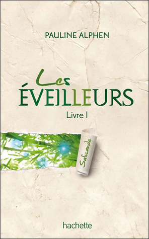 Salicande (Les éveilleurs, #1)