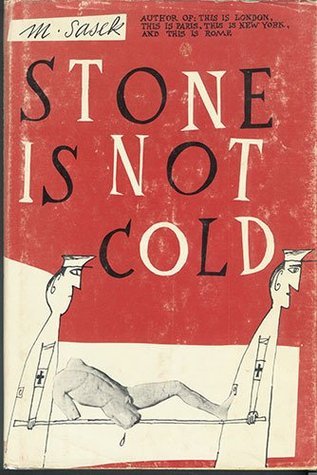 Stone is Not Cold by Miroslav Sasek | Goodreads