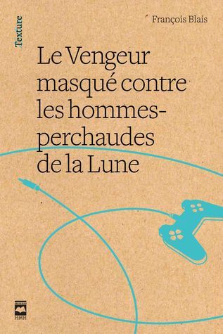Le Vengeur masqué contre les hommes-perchaudes de la Lune book cover