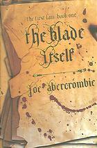 The Blade Itself (The First Law #1)