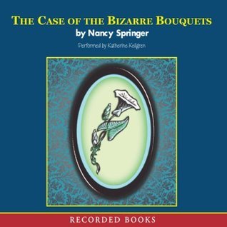 The Case of the Bizarre Bouquets (Enola Holmes, #3)