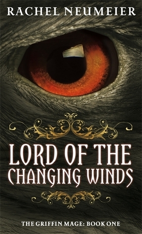 Lord of the Changing Winds (Griffin Mage #1)