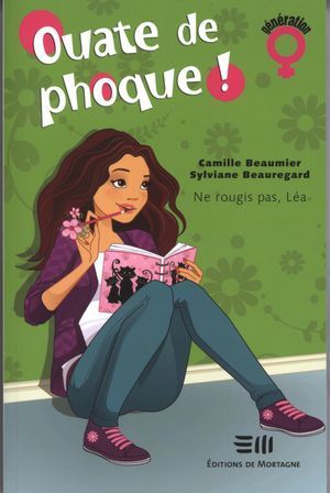 Ne rougis pas Léa