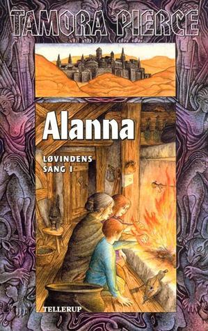 Alanna (Løvindens Sang, #1)