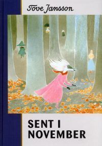 Sent i november (Mumintrollen, #9)