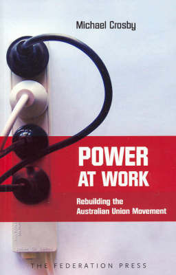 Power at Work. Federation Press. 2005. by Michael H. Crosby | Goodreads