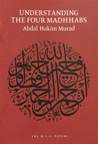 Understanding the Four Madhhabs