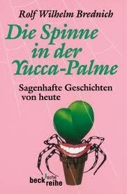 Die Spinne in der Yucca-Palme : sagenhafte Geschichten von heute