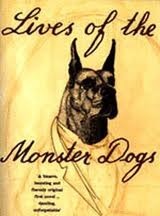 Lives of the Monster Dogs