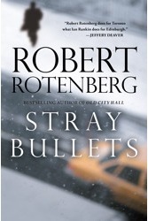 Robert Rotenberg Stray Bullets (Greene and Kennicott #3