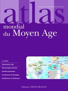 Atlas mondial du Moyen Age by Patrick Mérienne | Goodreads