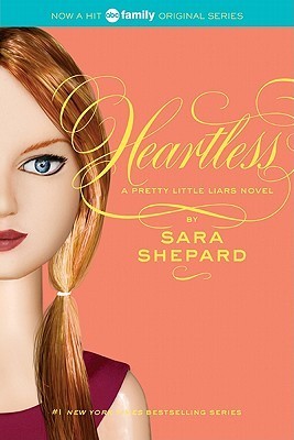 Heartless (Pretty Little Liars, #7)