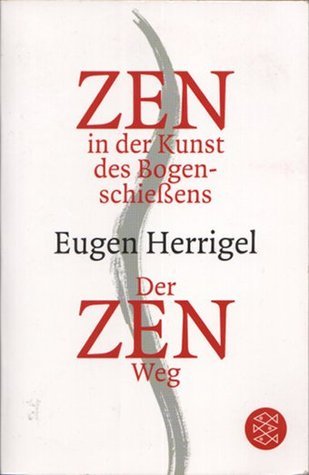 ZEN. Including Zen in the art of archery, and The method of Zen book cover