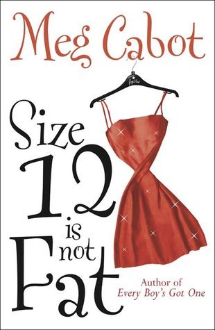 Size 12 Is Not Fat (Heather Wells, #1)