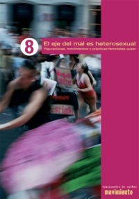 El Eje del Mal es Heterosexual book cover