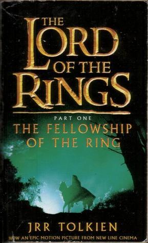 The Fellowship of the Ring (The Lord of the Rings, #1)
