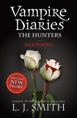 Moonsong (The Vampire Diaries: The Hunters, #2)