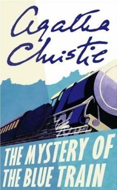 The Mystery of the Blue Train (Hercule Poirot, #6)