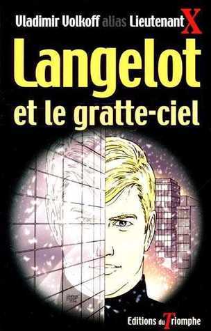 Langelot et le gratteciel by Lieutenant X Goodreads