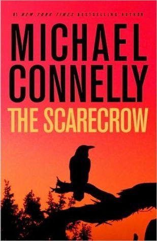 The Scarecrow (Jack McEvoy, #2; Harry Bosch Universe, #20)