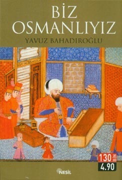 Biz Osmanlıyız