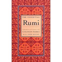 The Essential Rumi by Jalal ad-Din Muhammad ar-Rumi | Goodreads