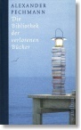 Die Bibliothek der verlorenen Bücher book cover