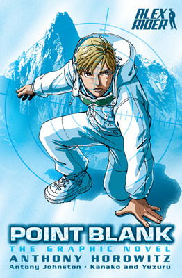 Point Blank: The Graphic Novel (Alex Rider: The Graphic Novel, #2)