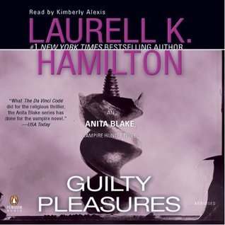 Guilty Pleasures (Anita Blake, Vampire Hunter, #1)