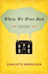 When We Were Bad book cover