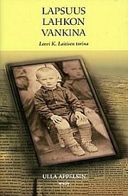 Lapsuus lahkon vankina: Leevi K. Laitisen tarina
