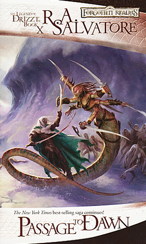 Passage to Dawn (Legacy of the Drow, #4; The Legend of Drizzt, #10)