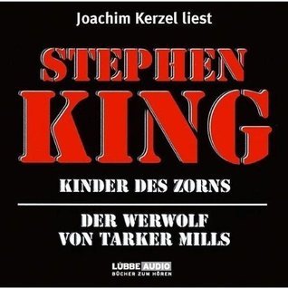 Kinder des Zorns. Der Werwolf von Tarker Mills book cover