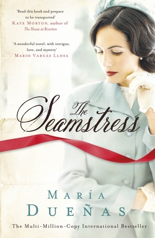 The Seamstress (Sira Quiroga, #1) by María Dueñas | Goodreads