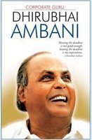 Corporate Guru-Dhirubhai Ambani