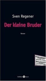 Der kleine Bruder