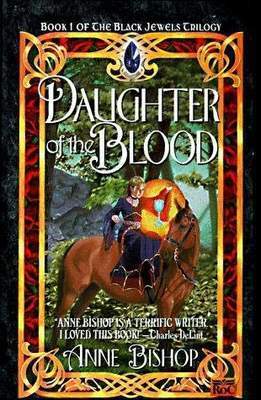 Daughter of the Blood (The Black Jewels, #1)