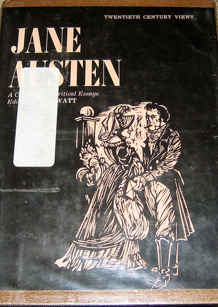 Jane Austen a Collection of Critical Essays by Ian Watt