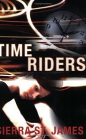 Time Riders by C.J. Hill | Goodreads