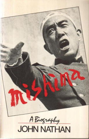 洋書【MISHIMA by Nathan】 Mishima: A Biography: Nathan, John: 9780306809774: Amazon