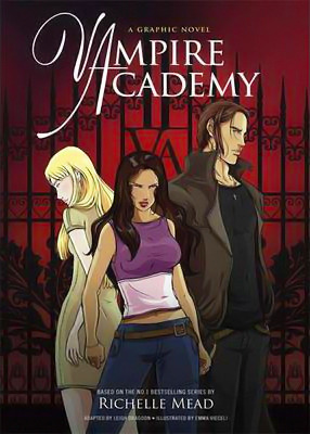 Vampire Academy: The Graphic Novel (Vampire Academy: The Graphic Novel, #1)