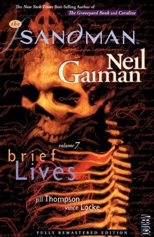 The Sandman, Vol. 7: Brief Lives