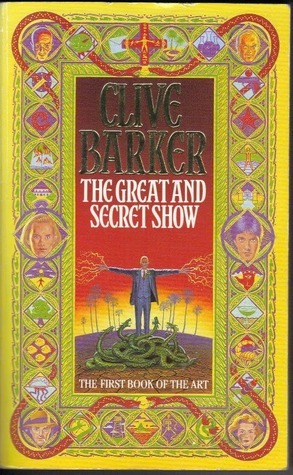 The Great and Secret Show (Book of the Art #1)