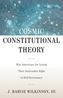 Cosmic Constitutional Theory: Why Americans Are Losing Their Inalienable Right to Self-Governance