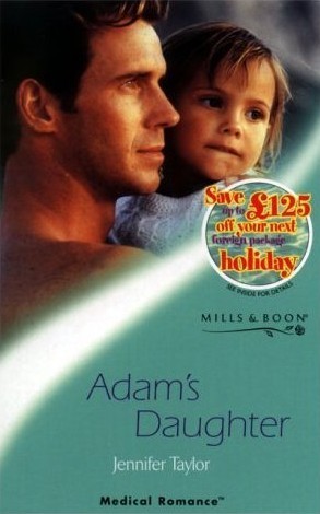 Adam&rsquo;s Daughter by Jennifer Taylor | Goodreads
