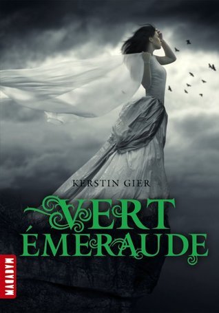 Vert émeraude (La Trilogie des Gemmes, #3)