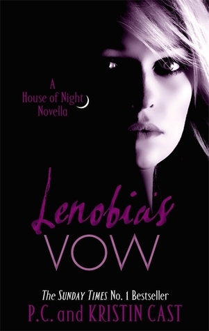 Lenobia's Vow (House Of Night Novellas, #2)