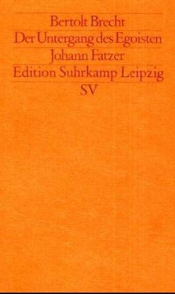 La rovina dell'egoista Johann Fatzer book cover