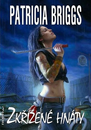 Zkřížené hnáty (Mercedes Thompson, #4)