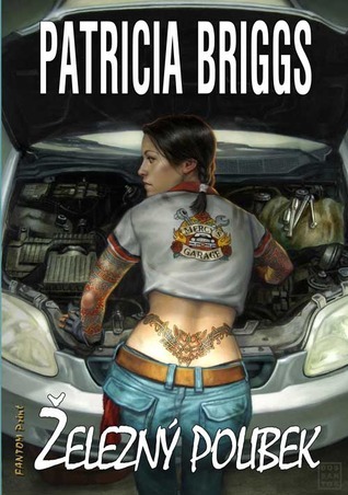 Železný polibek (Mercedes Thompson, #3)
